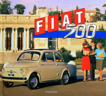 Lauvray "Fiat 500" Fiat History 2010 (10404)